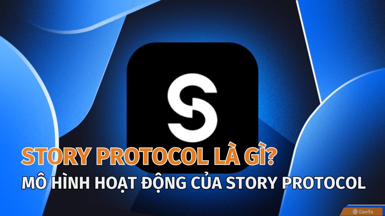 Story Protocol là gì? Tìm hiểu Blockchain cho sản phẩm IP