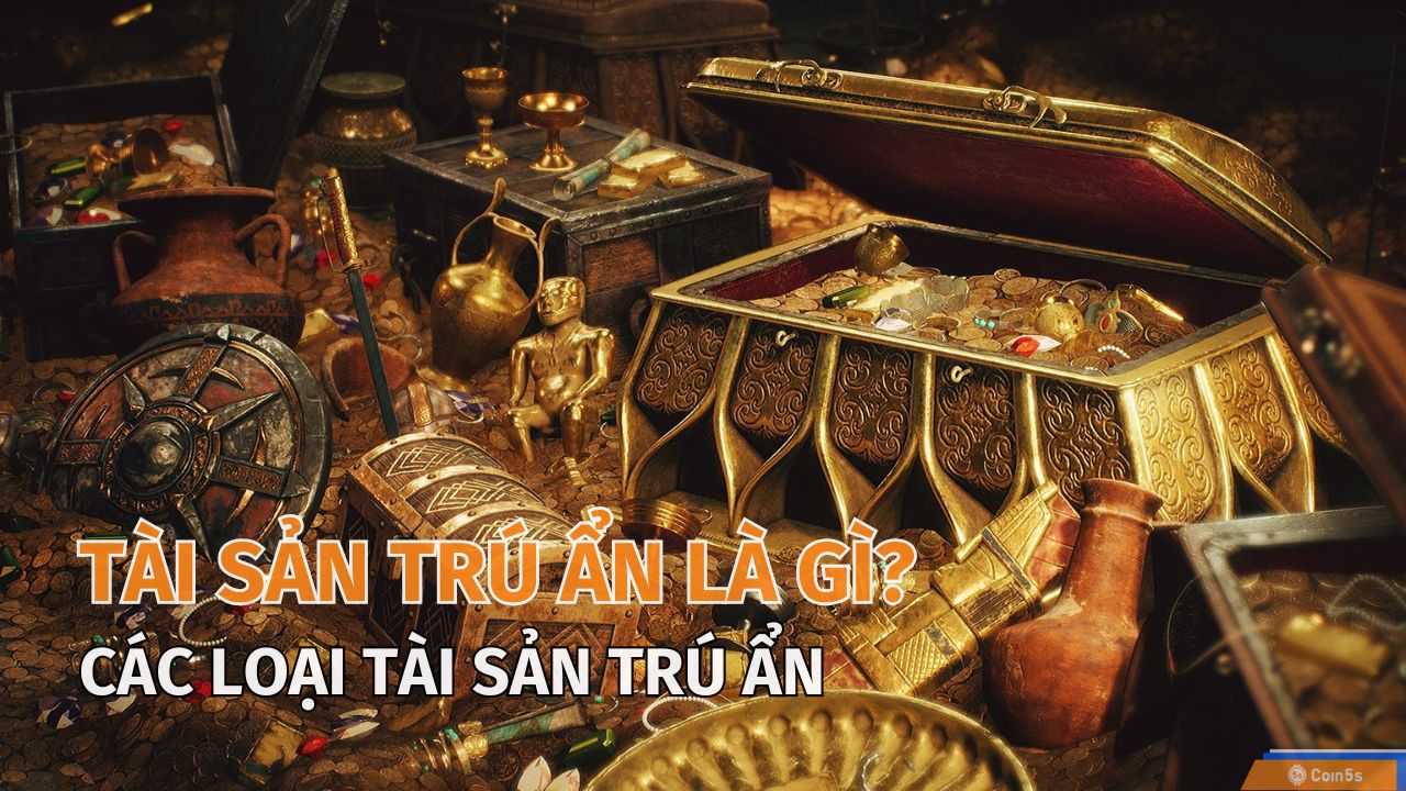 Tài Sản Trú Ẩn Là Gì? Cách Đầu Tư An Toàn Giữa Biến Động Thị Trường