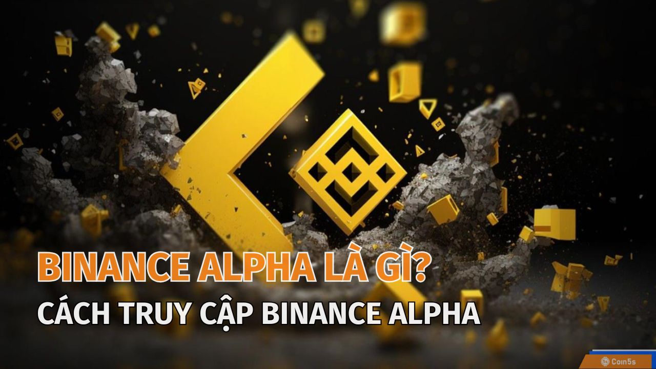 Binance Alpha là gì? 