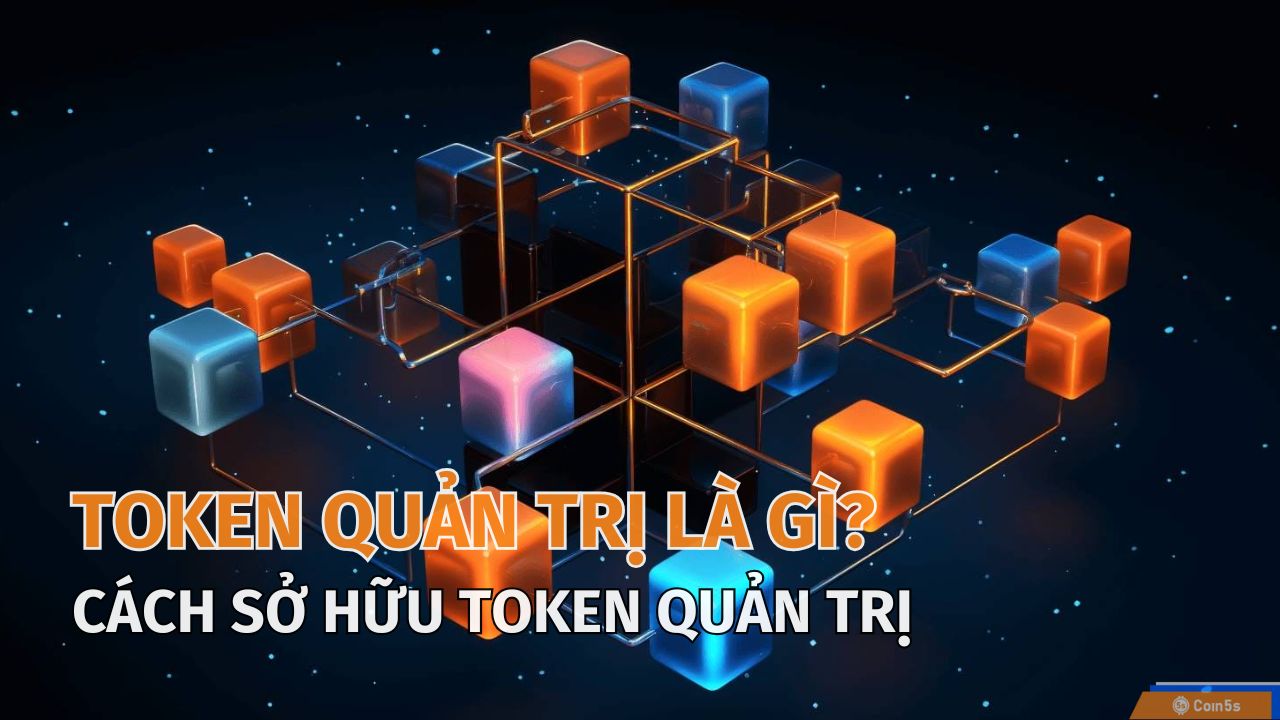 Token Quản Trị là Gì? 