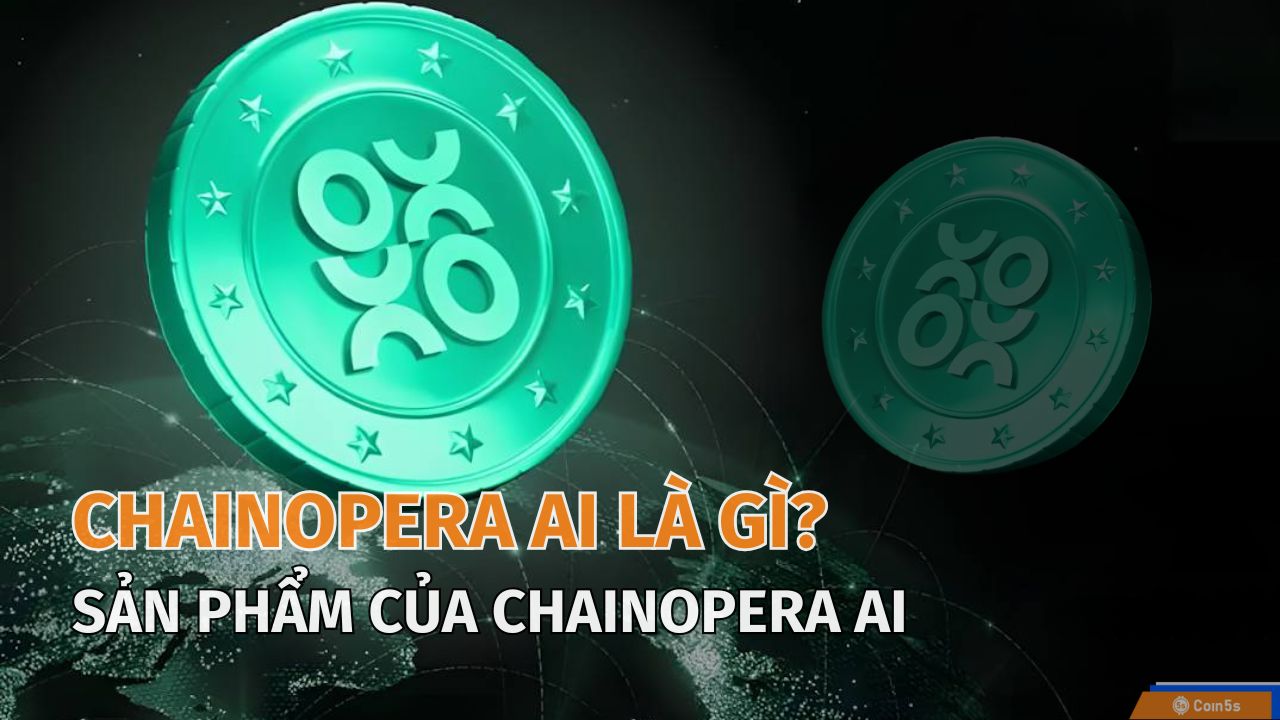 ChainOpera AI Là Gì? Khám Phá Nền Tảng Đột Phá Cho Tiền Số và Blockchain