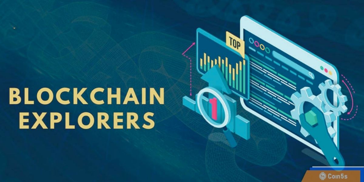 Blockchain Explorer là gì?