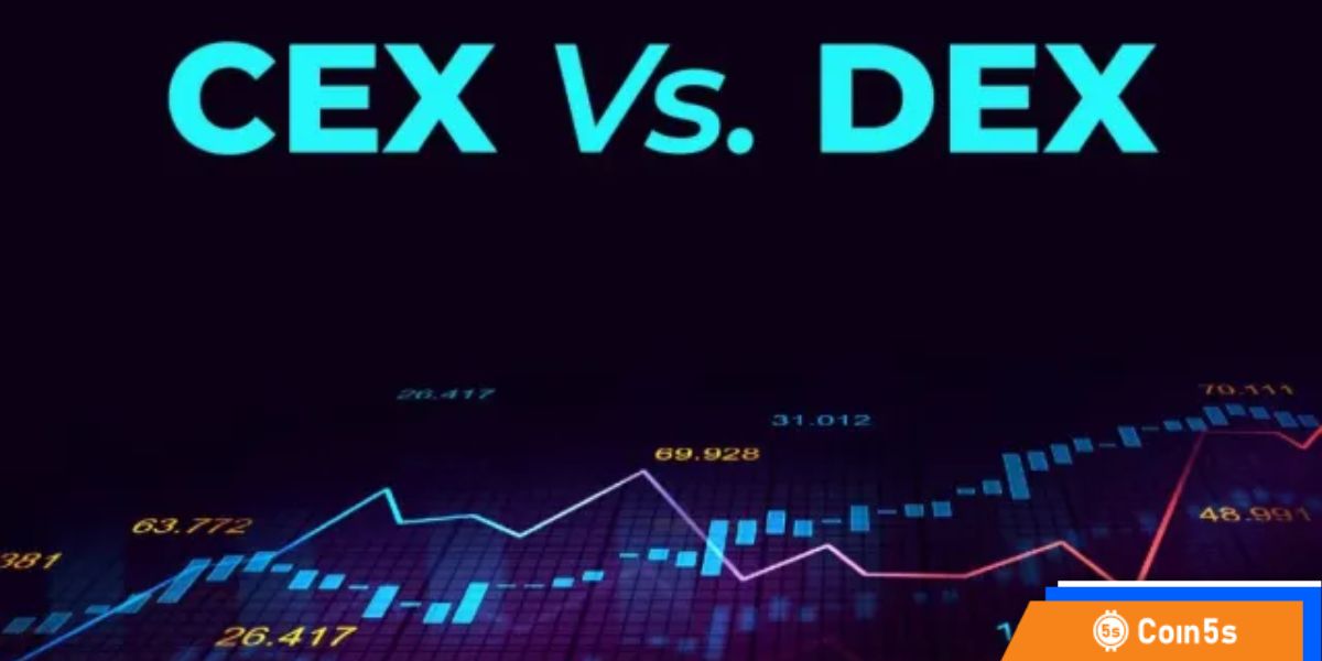 Sự khác nhau giữa sàn DEX và CEX
