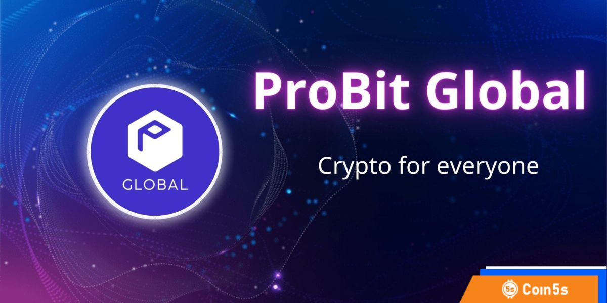 ProBit Global hỗ trợ giao dịch nhanh