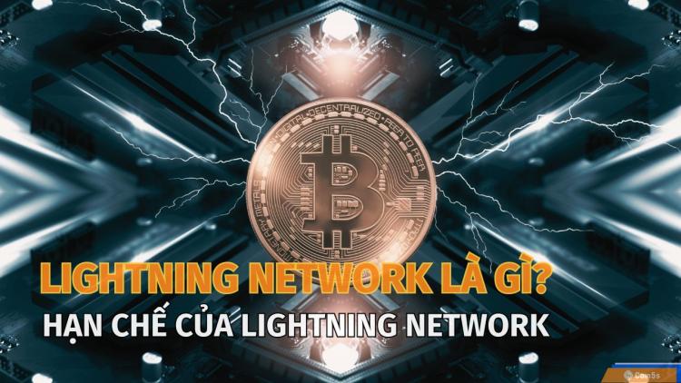Lightning Network là gì? Cách Lightning Network hoạt động 